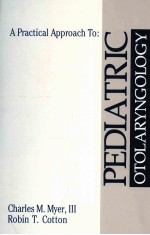 A PRACYICAL APPROACH TO PEDIATRIC OTOLARYNGOLOGY