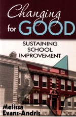 CHANGING FOR GOOD  SUSTAINING SCHOOL IMPROVEMENT