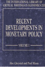 Recent developments in monetary policy volume I