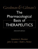 THE PHARMACOLOGICAL BASIS OF THEARPEUTICS  ELEVENTH DEITION