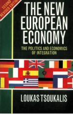 The new European economy the politics and economics of integration