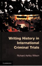 Writing History in International Criminal Trials