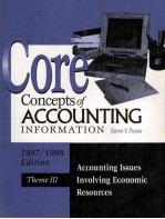 Core concepts of accounting information 1997/1998 edition theme Ⅲ accounting issues involving econom