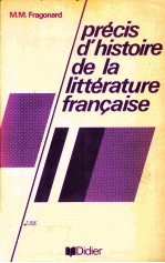 Précis d'histoire de la littérature fran?aise