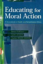 Educating for moral action A Sourcebook in Health and Rehabilitation Ethics