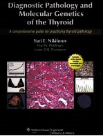 DIAGNOSTIC PATHOLOGY AND MOLECULAR GENETICS OF THE THYROID