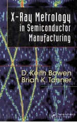 X-Ray Metrology in Semiconductor Manufacturing