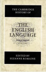 THE CAMBRIDGE HISTORY OF THE ENGLISH LANGUAGE  VOLUME IV