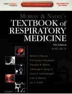 MURRAY AND NADEL'S TEXTBOOK OF RESPIRATORY MEDICINE VOLUME II 5TH EDITION