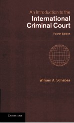 An introduction to the International Criminal Court fourth edition