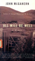 All will be well A Memoir