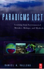 Paradigms lost : learning from environmental mistakes