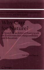 Why care for nature? : in search of an ethical framework for environmental responsibility and educat