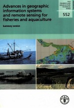 ADVANCES IN GEOGRAPHIC INFORMATION SYSTEMS AND REMOTE SENSING FOR FISHERIES AND AQUACULTURE