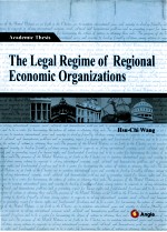 THE LEGAL REGIME OF REGIONAL ECONOMIC ORGANIZATIONS