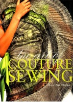 The art of couture : a guide to couture sewing