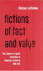 FICTIONS OF FACT AND VALUE