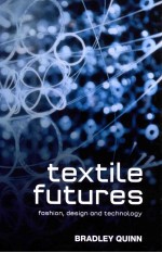 Textile futures : fashion