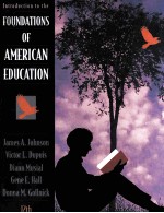 INTRODUCTION TO THE FOUNDATIONS OF AMREICAN EDUCATION TWELFTH EDITION