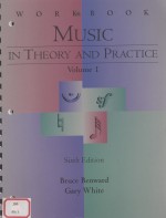 MUSIC IN THEORY AND PRACTICE VOLUME Ⅰ SIXTH ENITION