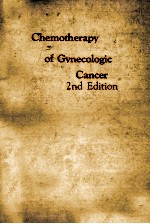 CHEMOTHERAPY OF GYNECOLOGIC CANCER  2ND EDITION