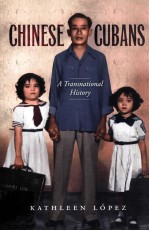 Chinese Cubans : a transnational history