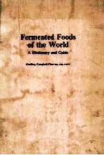 FERMENTED FOODS OF THE WORLD A DICTIONARY AND GUIDE