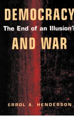 DEMOCRACY AND WAR THE END OF AN ILLUSION?