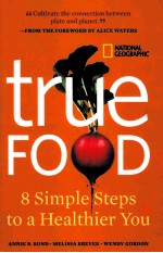 TRUE FOOD 8 SIMPLE STEPS TO A HEALTHIER YOU