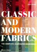 Classic and modern fabrics : the complete illustrated sourcebook