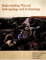 UNDERSTANDING PHYSICAL ANTHROPOLOGY AND ARCHEOLOGY EIGHTH EDITION