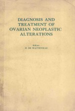 Diagnosis and Treatment of Ovarian Neoplastic Alterations