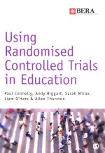 USING RANDOMISED CONTROLLED TRIALS IN EDUCATION