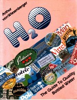 H2o: the guide to quality bottled water