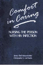 COMFORT IN CARING NURSING THE PERSON WITH HIV INFECTION