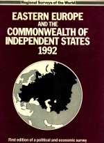 EASTERN EUROPE AND THE COMMONWEALTH OF INDEPENDENT STATES 1992  FIRST EDITION