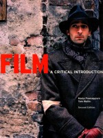 FILM  A CRITICAL INTRODUCTION  SECOND EDITION