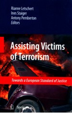 ASSISTING VICTIMS OF TERRORISM  TOWARDS A EUROPEAN STANDARD OF JUSTICE