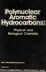 POLYNUCLEAR AROMATIC HYDROCARBONS:PHYSICAL AND BIOLOGICAL CHEMISTRY