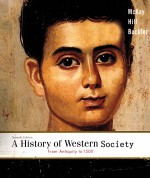 A HISTORY OF WESTERN SOCIETY VOLUME A FROM ANTIQUITY TO 1500 SEVENTH EDITION