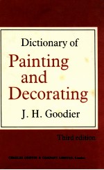 DICTIONARY OF PAINTING AND DECORATING  THIRD EDITION