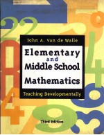 ELEMENTARY AND MIDDLE SCHOOL MATHEMATICS:TEACHING DEVELOPMENTALLY THIRD EDITION