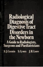 RADIOLOGICAL DIAGNOSIS OF DIGESTIVE TRACT DISORDERS IN THE NEWBORN:A GUIDE TO RADIOLOGISTS