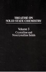 TREATISE ON SOLID STATE CHEMISTRY VOLUME 3 CRYSTALLINE AND NONCRYSTALLINE SOLIDS