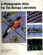 A PHOTOGRAPHIC ATLAS FOR THE BIOLOGY LABORATORY