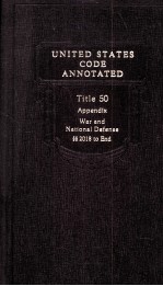 UNITED STATES CODE ANNOTATED TITLE 50