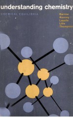 UNDERSTANDING CHEMISTRY IV CHEMICAL EQUILIBRIA