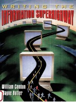 WRITING THE INFORMATION SUPERHIGHWAY