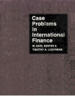 CASE PROBLEMS IN INTERNATIONAL FINANCE