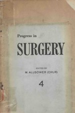 PROGRESS IN SURGERY VOL.4  WITH 20FIGURES